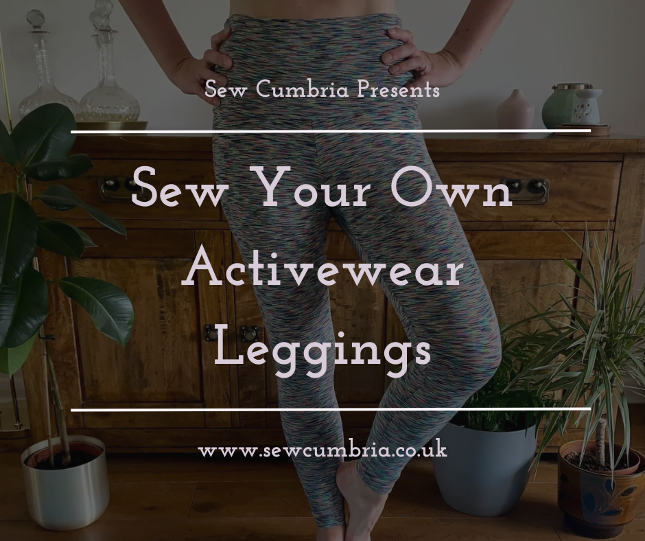 Sew Your Own Activewear Leggings - Sunday 20th September 2026