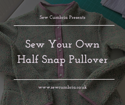 Sew A Half Snap Pullover - Sunday 1st February 2026