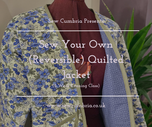Sew Your Own Quilted Jacket! 5 Week Evening Workshop (Starting Thursday 5th February 2026)