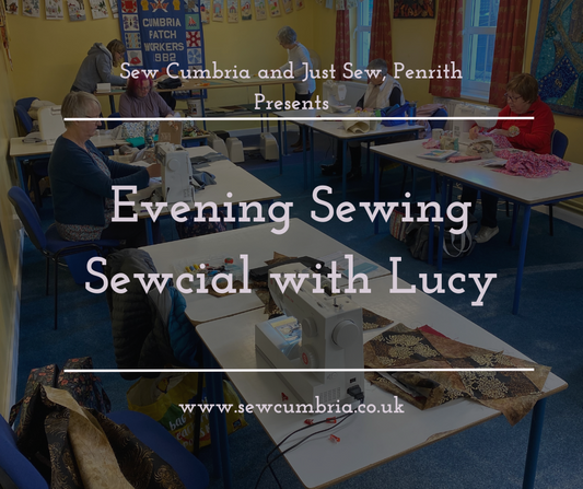 EVENING Sewing Sewcial with Lucy, Wednesday 17th September 2025