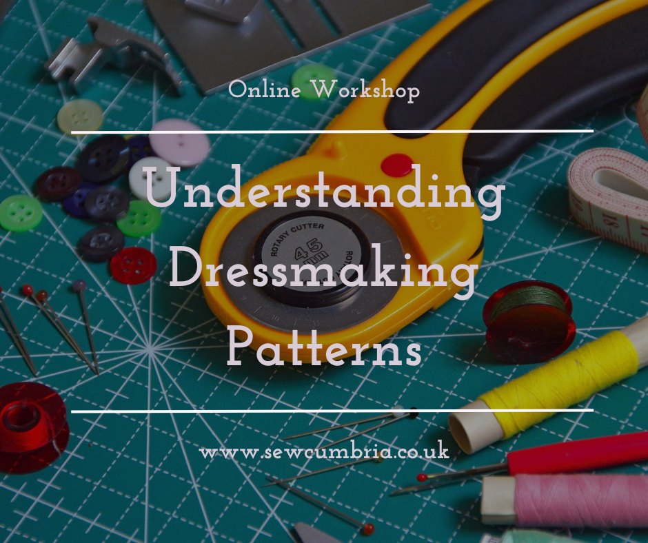 Understanding Dressmaking Patterns (FREE Online Workshop) – Sew Cumbria